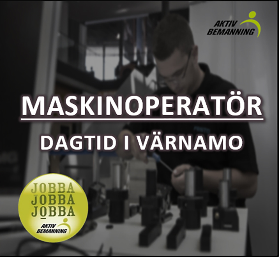 260131-Aktiv-Maskinoperator-varnamo-dagtid-251119-135